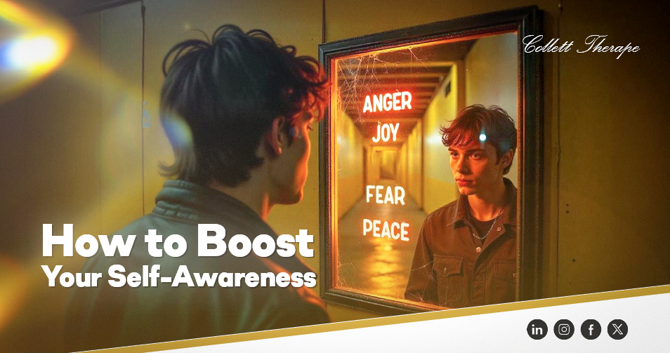 How to Boost Your Self-Awareness